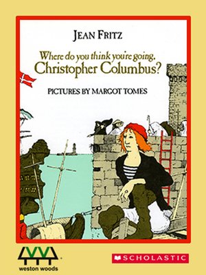 cover image of Where Do You Think You're Going, Christopher Columbus?